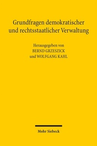 Abbildung von: Grundfragen demokratischer und rechtsstaatlicher Verwaltung - Mohr Siebeck