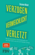 Cover: Verzogen, verweichlicht, verletzt - FinanzBuch Verlag
