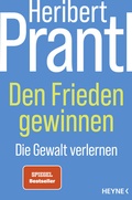 Cover: Den Frieden gewinnen - Heyne