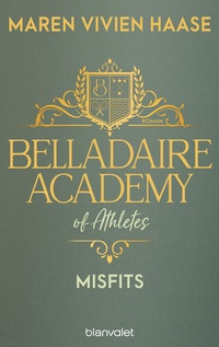 Abbildung von: Belladaire Academy of Athletes - Misfits - Blanvalet