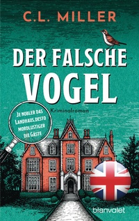 Abbildung von: Der falsche Vogel - Blanvalet