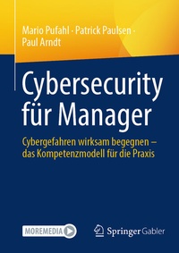 Enlarge image Cover: Cybersecurity für Manager - Springer Gabler