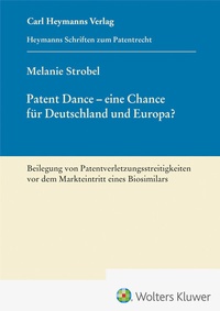 Abbildung von: Patent Dance - Eine Chance für Deutschland und Europa?  - Carl Heymanns Verlag