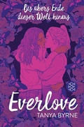 Cover: Everlove - Bis &uuml;bers Ende dieser Welt hinaus - Fischer KJB