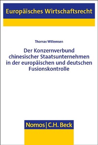 Abbildung von: Der Konzernverbund chinesischer Staatsunternehmen in der europäischen und deutschen Fusionskontrolle - Nomos