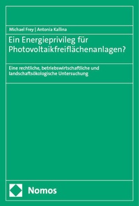 Abbildung von: Ein Energieprivileg für Photovoltaikfreiflächenanlagen? - Nomos