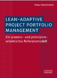 Enlarge image Cover: Lean-Adaptive Project Portfolio Management - Schäffer-Poeschel
