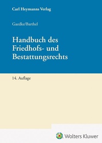 Abbildung von: Handbuch Friedhofs- und Bestattungsrecht - Carl Heymanns Verlag