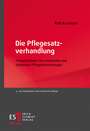Cover: Die Pflegesatzverhandlung - Erich Schmidt Verlag