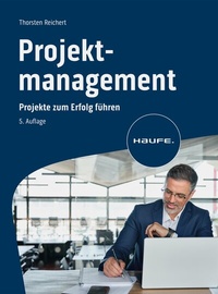 Abbildung von: Projektmanagement - Haufe-Lexware