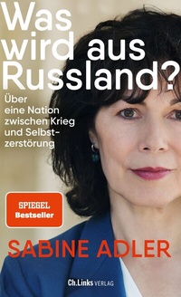 Abbildung von: Was wird aus Russland? - Christoph Links Verlag