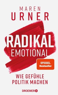 Abbildung von: Radikal emotional - Droemer