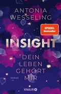 Cover: Insight - Dein Leben geh&ouml;rt mir - Knaur