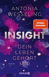 Abbildung von: Insight - Dein Leben gehört mir - Knaur