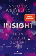 Cover: Insight - Dein Leben geh&ouml;rt mir - Knaur