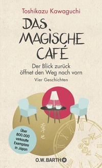 Abbildung von: Das magische Café - O.W. Barth