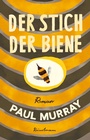 Cover: Der Stich der Biene - Antje Kunstmann Verlag