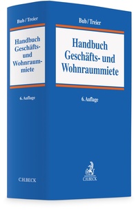 Abbildung von: Handbuch der Geschäfts- und Wohnraummiete - C.H.BECK