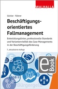 Cover: Besch&auml;ftigungsorientiertes Fallmanagement - Walhalla