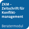 Bild: Beratermodul ZKM Zeitschrift f&uuml;r Konfliktmanagement - Otto Schmidt Verlag