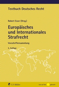 Abbildung von: Europäisches und Internationales Strafrecht - C.F. Müller