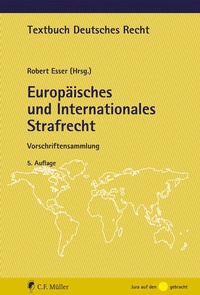 Enlarge image Cover: Europäisches und Internationales Strafrecht - C.F. Müller