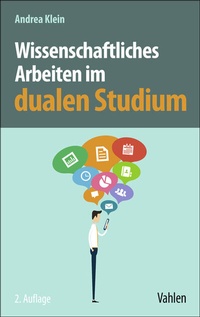 Abbildung von: Wissenschaftliches Arbeiten im dualen Studium - Vahlen