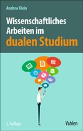 Cover: Wissenschaftliches Arbeiten im dualen Studium - Vahlen
