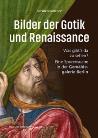 Abbildung von: Bilder der Gotik und Renaissance - Michael Imhof Verlag