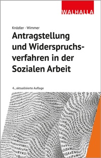 Abbildung von: Antragstellung und Widerspruchsverfahren in der Sozialen Arbeit - Walhalla