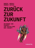 Cover: Zur&uuml;ck zur Zukunft - Haufe-Lexware