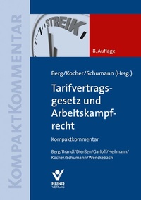 Bild vergrößern Bild: Tarifvertragsgesetz und Arbeitskampfrecht - Bund-Verlag