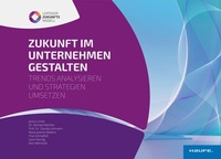 Abbildung von: Zukunft im Unternehmen gestalten - Haufe-Lexware