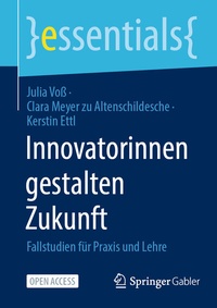 Abbildung von: Innovatorinnen gestalten Zukunft - Springer Gabler