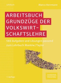 Abbildung von: Arbeitsbuch Grundzüge der Volkswirtschaftslehre - Schäffer-Poeschel