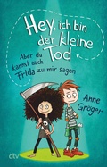 Cover: Hey, ich bin der kleine Tod - dtv