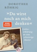 Cover: &raquo;Du wirst noch an mich denken&laquo; - dtv