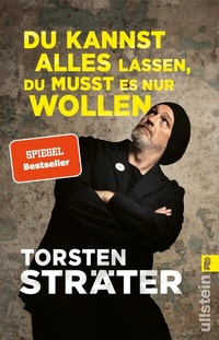 Abbildung von: Du kannst alles lassen, du musst es nur wollen - Ullstein Taschenbuchverlag