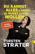 Cover: Du kannst alles lassen, du musst es nur wollen - Ullstein Taschenbuchverlag