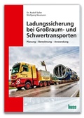 Cover: Ladungssicherung bei Gro&szlig;raum- und Schwertransporten - Huss-Verlag
