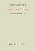Cover: Festschrift f&uuml;r Helmut K&ouml;hler zum 70. Geburtstag - C.H.BECK