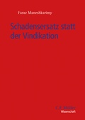 Cover: Schadensersatz statt der Vindikation - C.F. M&uuml;ller
