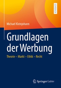 Abbildung von: Grundlagen der Werbung - Springer Gabler