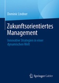 Cover: Zukunftsorientiertes Management - Springer Gabler
