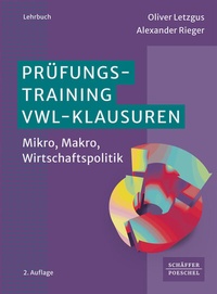 Abbildung von: Prüfungstraining VWL-Klausuren - Schäffer-Poeschel