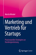 Cover: Marketing und Vertrieb f&uuml;r Startups - Springer Gabler