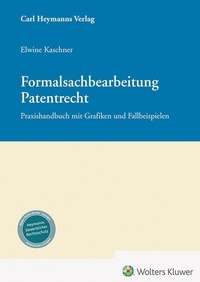 Abbildung von: Formalsachbearbeitung Patentrecht - Carl Heymanns Verlag