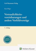 Cover: Vertraulichkeitsvereinbarungen und andere Vorfeldvertr&auml;ge - Carl Heymanns Verlag