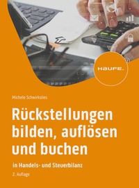 Abbildung von: Rückstellungen bilden, auflösen und buchen - Haufe-Lexware