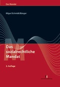 Cover: Das sozialrechtliche Mandat - Deutscher Anwaltverlag